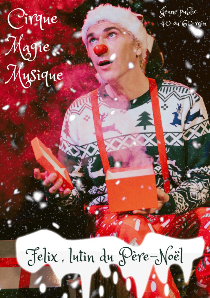 Félix, lutin du Père Noël - SHAM Spectacles